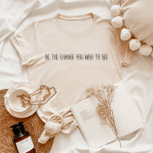  Be the Change Tee