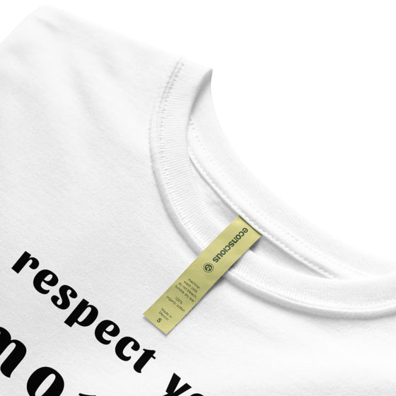 Respect Your Mother Tee- Organic Cotton